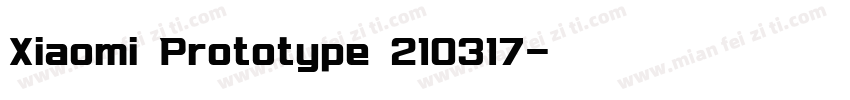Xiaomi Prototype 210317字体转换